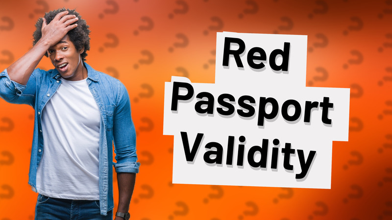 Red Passport Validity