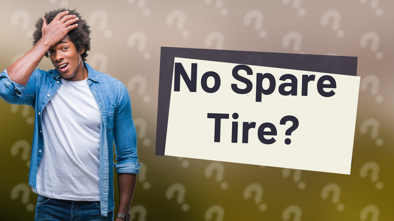 No Spare Tire?