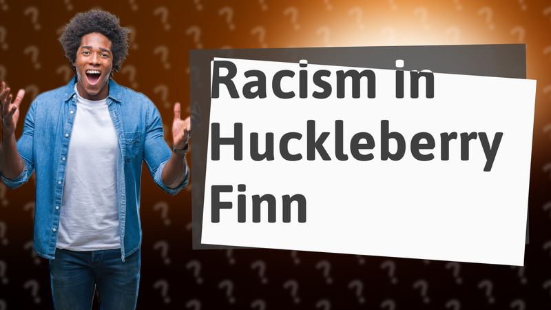 Racism in Huckleberry Finn