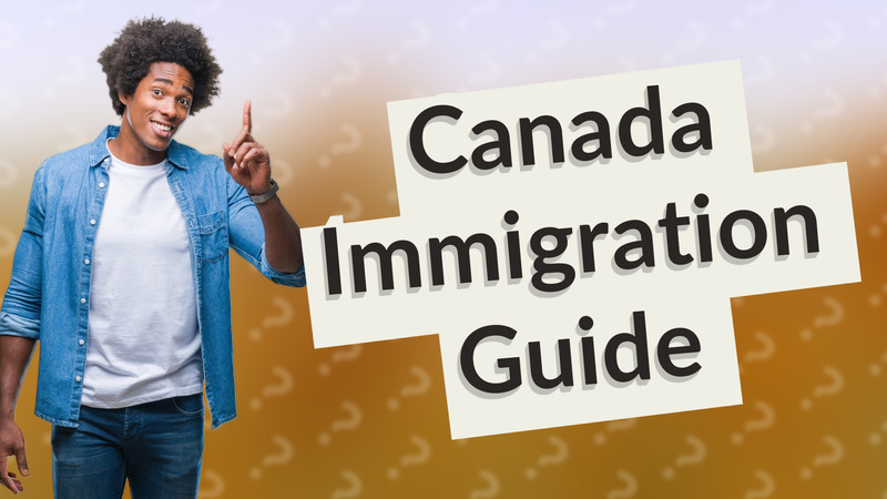 Canada Immigration Guide