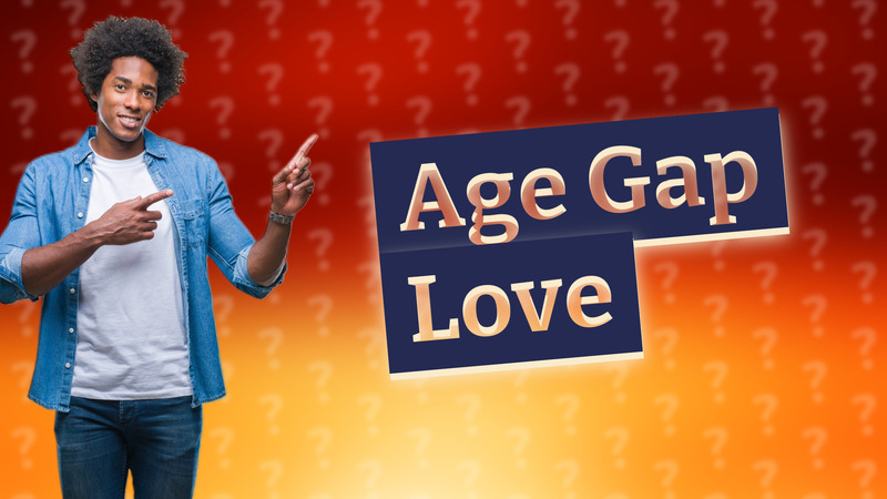 Age Gap Love