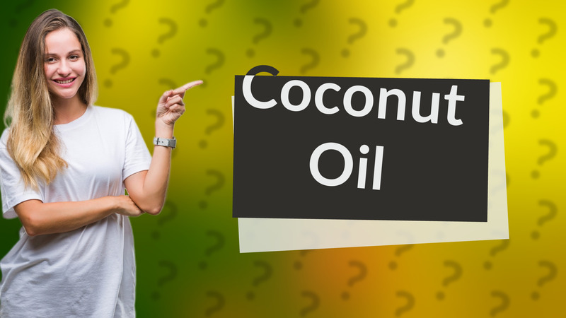 Coconut Oil
