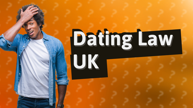 Dating Law UK