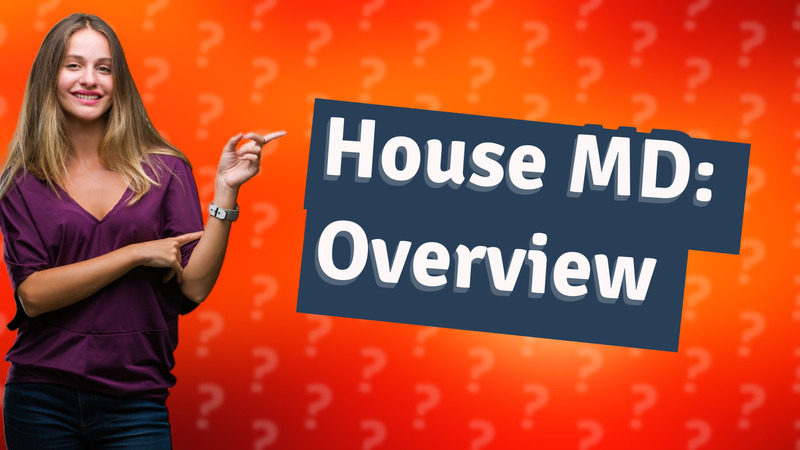 House MD: Overview