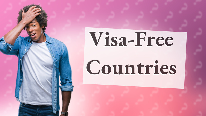 Visa-Free Countries