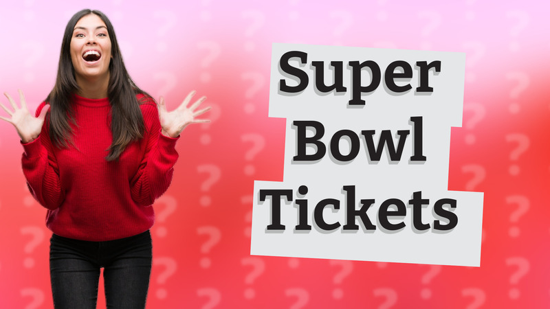 Super Bowl Tickets