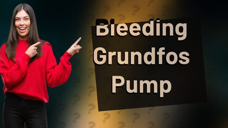 Bleeding Grundfos Pump