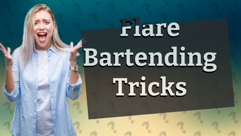 Flare Bartending Tricks