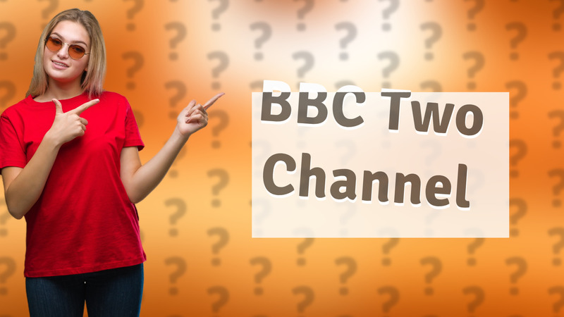 BBC Two Channel