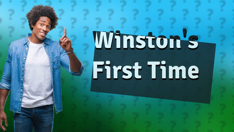 Winston's First Time