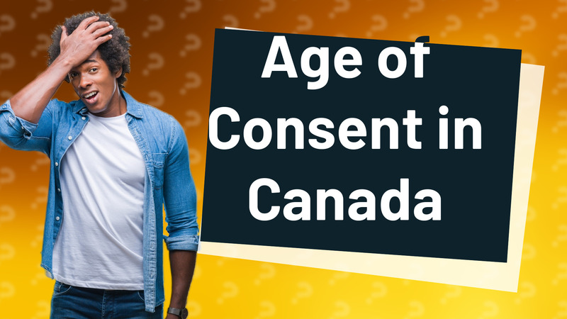 Age of Consent in Canada