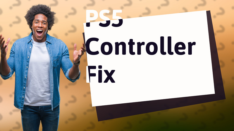 PS5 Controller Fix