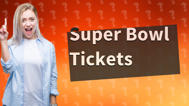 Super Bowl Tickets