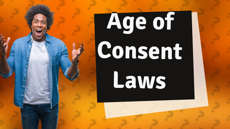 Age of Consent Laws