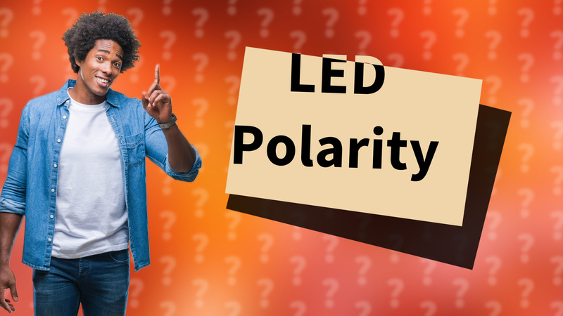 LED Polarity