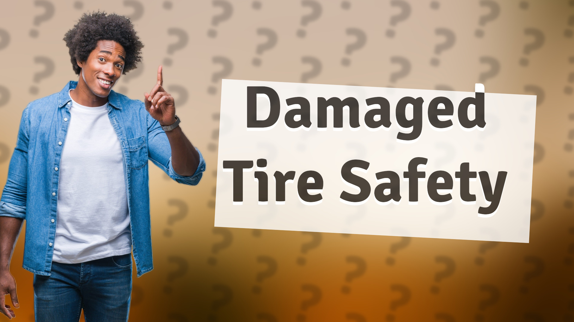 Damaged Tire Safety