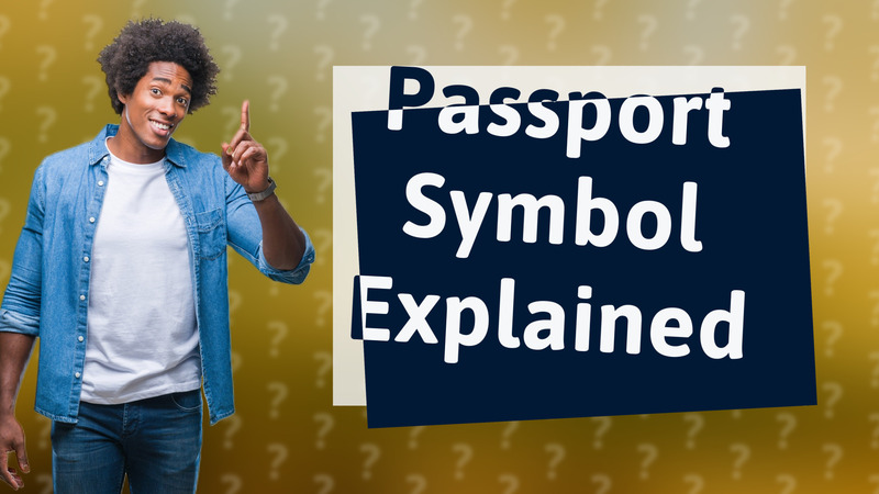 Passport Symbol Explained