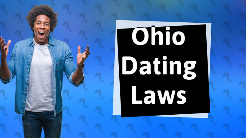 Ohio Dating Laws