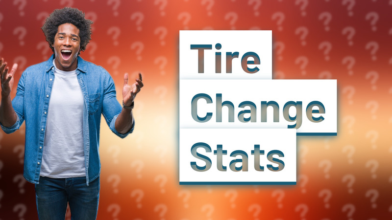 Tire Change Stats