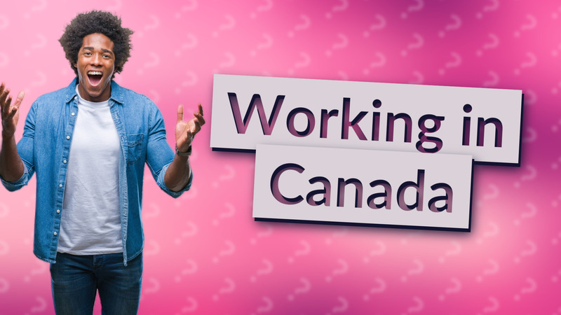 Working in Canada