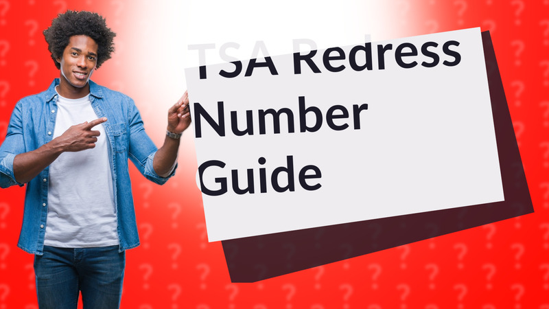 TSA Redress Number Guide