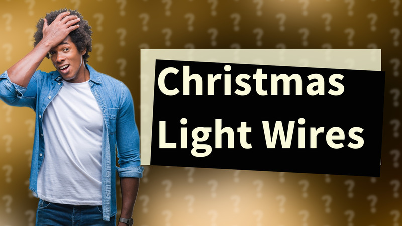 Christmas Light Wires