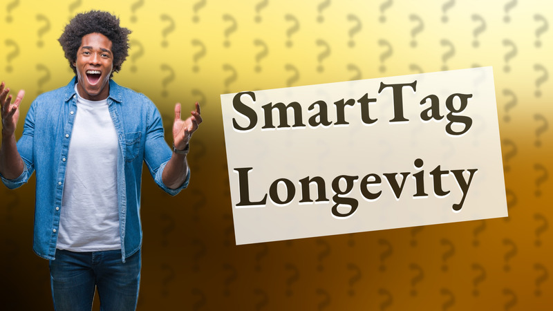 SmartTag Longevity