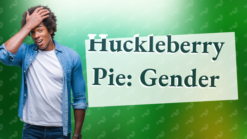 Huckleberry Pie: Gender