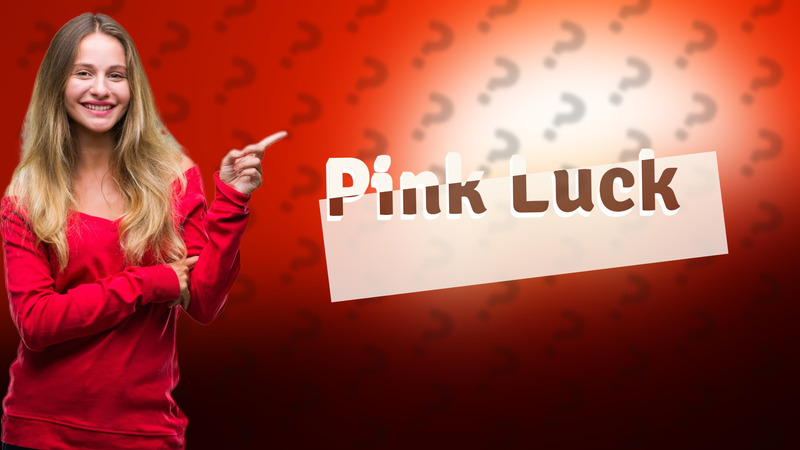Pink Luck