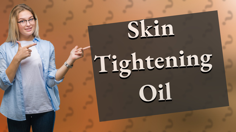 Skin Tightening Oil