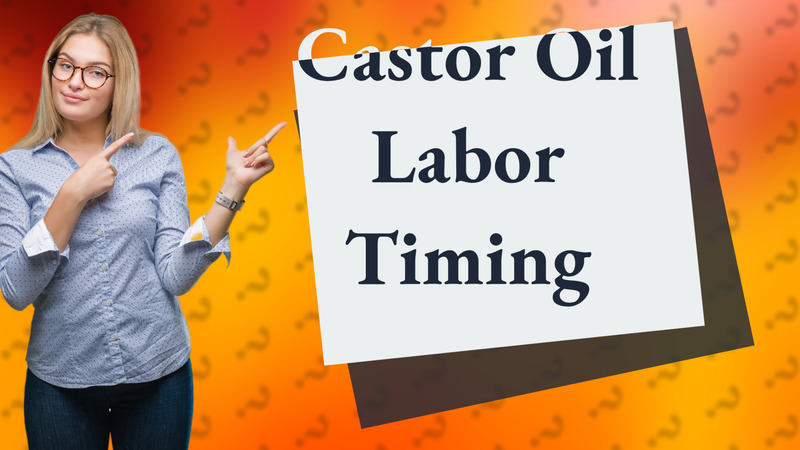 Castor Oil Labor Timing