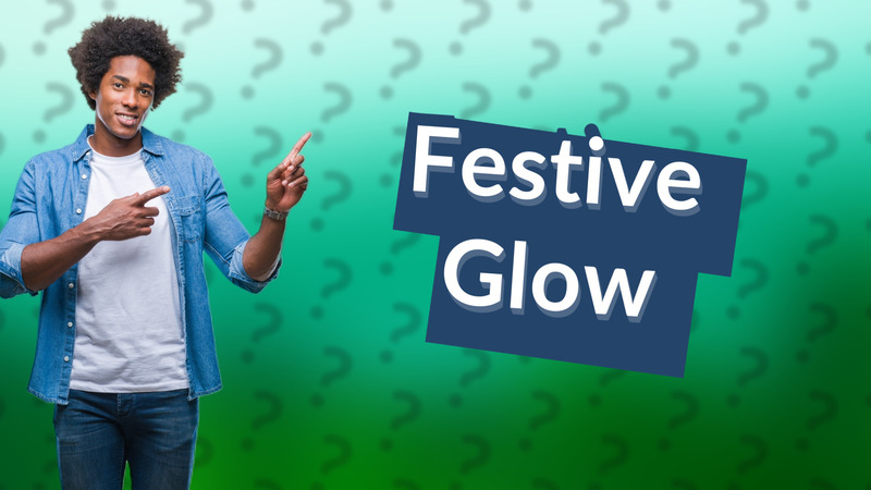 Festive Glow