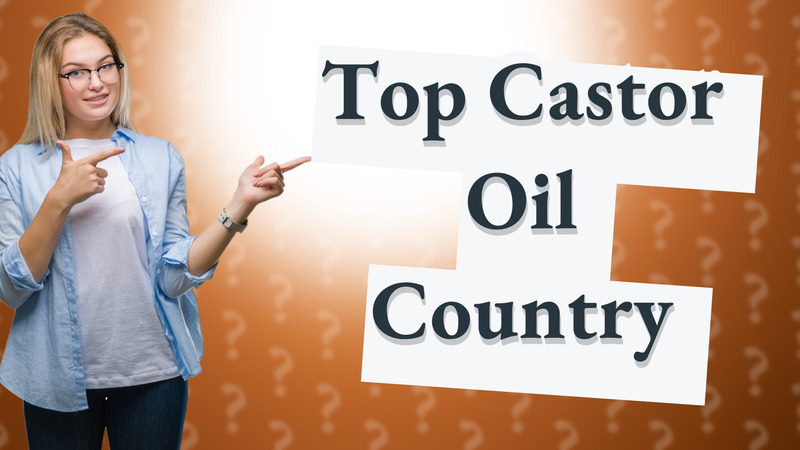 Top Castor Oil Country