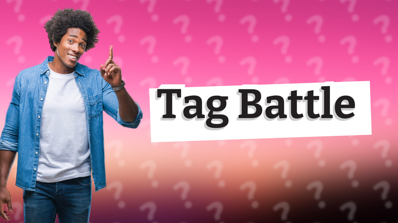 Tag Battle