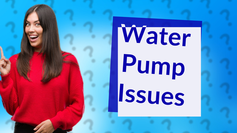 Water Pump Issues