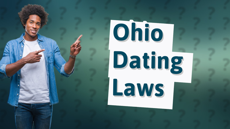 Ohio Dating Laws