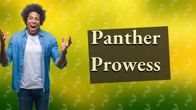 Panther Prowess