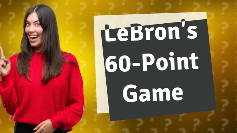 LeBron's 60-Point Game