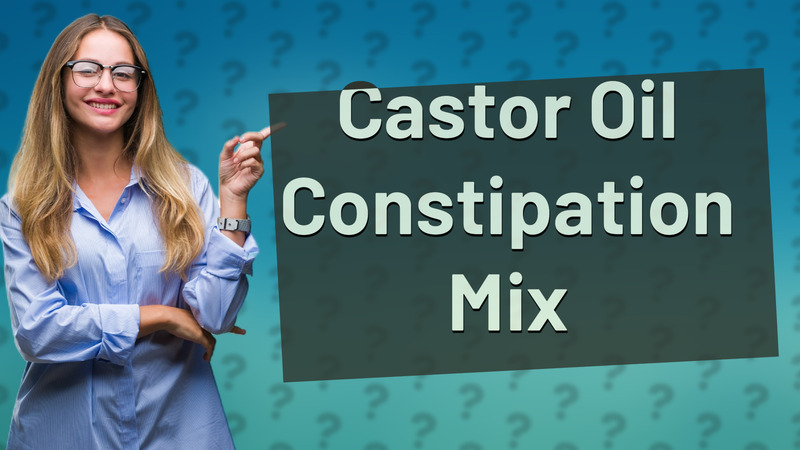 Castor Oil Constipation Mix