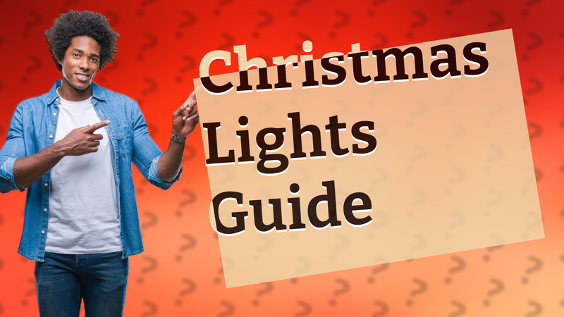 Christmas Lights Guide