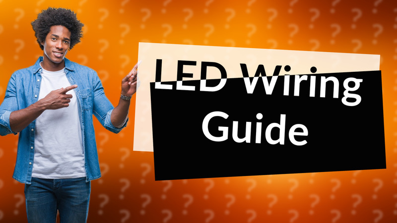LED Wiring Guide