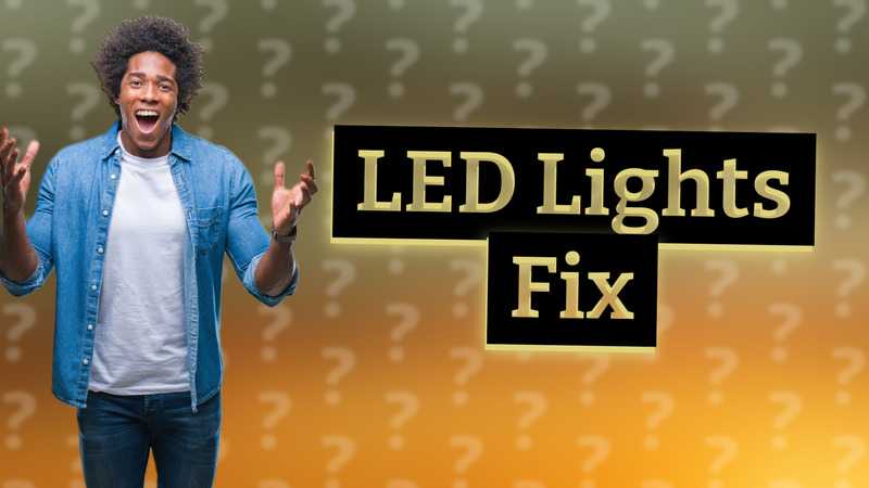 LED Lights Fix