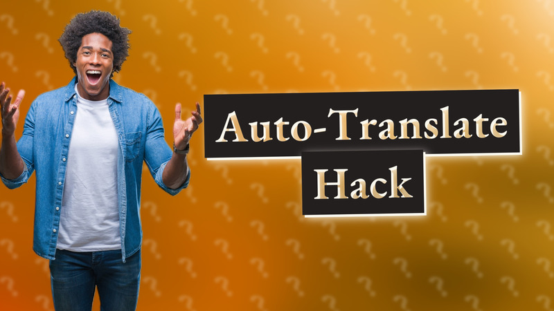 Auto-Translate Hack