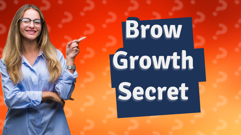 Brow Growth Secret