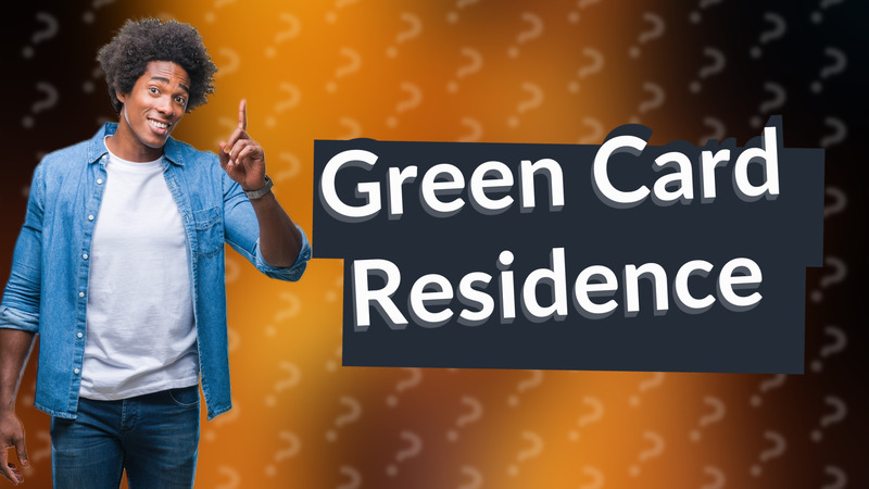 Green Card Residence