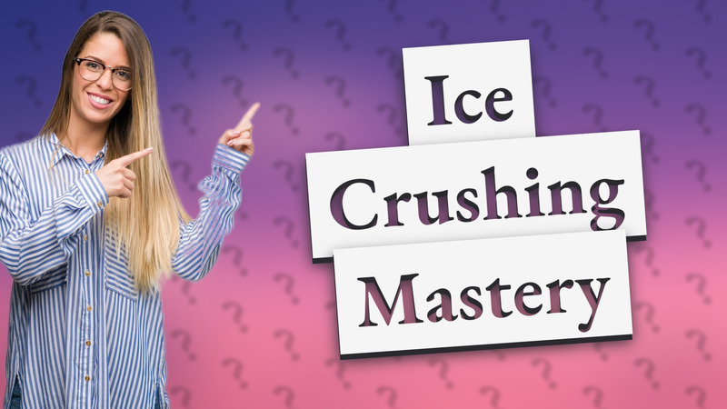 Ice Crushing Mastery