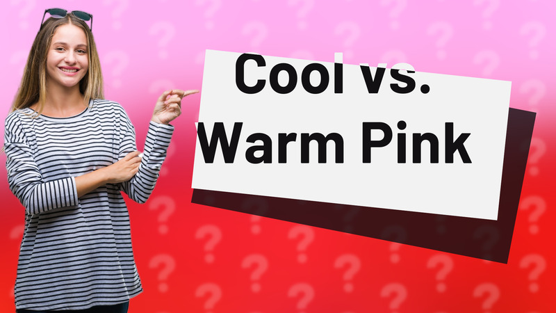 Cool vs. Warm Pink
