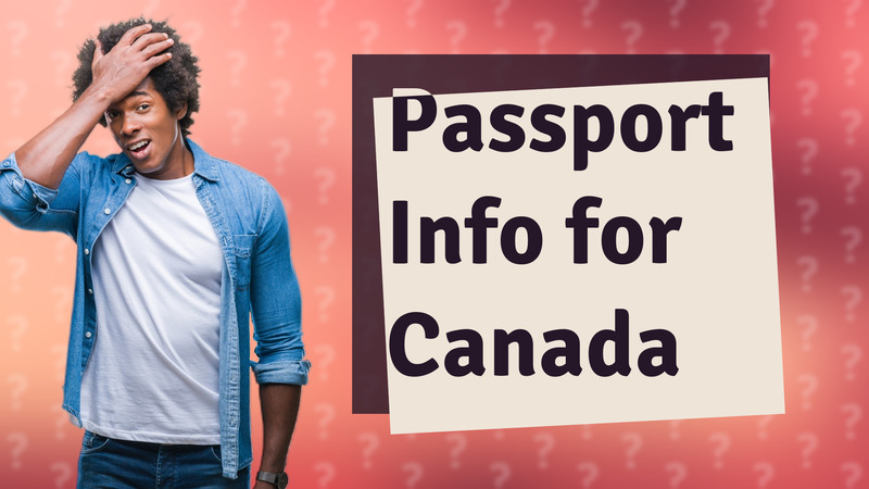 Passport Info for Canada