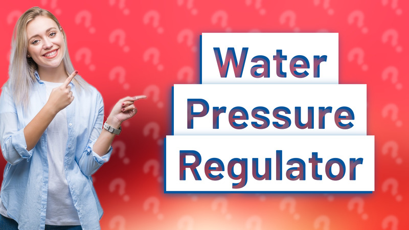 Water Pressure Regulator