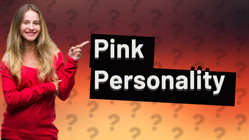 Pink Personality